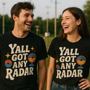 Person wearing the black meteorology shirts graphic tee - "Yall Got Any Radar" design