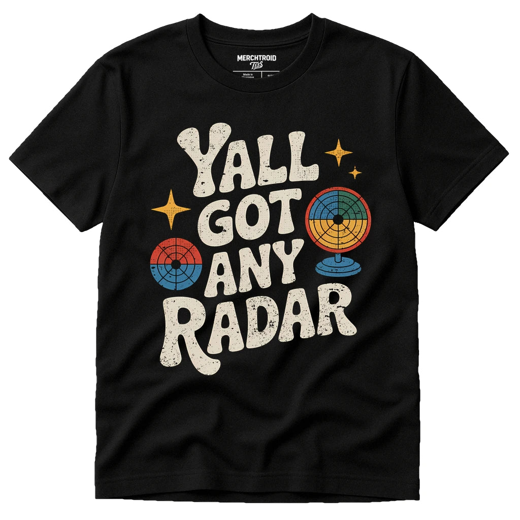 Black Meteorology Shirts - "Yall Got Any Radar" graphic tee with beige print, flat lay product photo