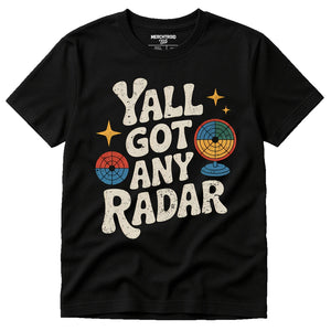 Black Meteorology Shirts - "Yall Got Any Radar" graphic tee with beige print, flat lay product photo
