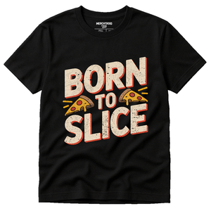 Black Pizza T Shirt - "Born To Slice" graphic tee with beige print, flat lay product photo