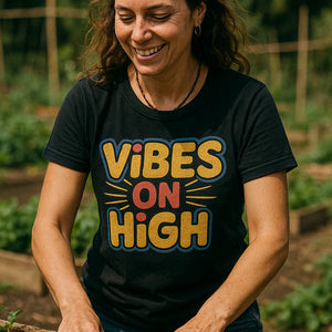 "Vibes on High" black growth mindset tshirts - a birthday gift for growth mindset lover