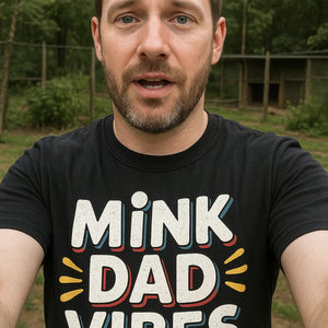 "Mink Dad Vibes" black mink t shirt, photographed as mink lover gift
