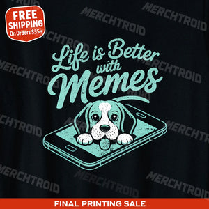 "Life Is Better With Memes" black dog shirts for small dogs, photographed as gifts for people with dogs