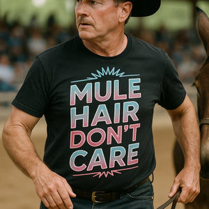"Mule Hair Don'T Care" black mule t shirt, photographed as gifts for mule lovers