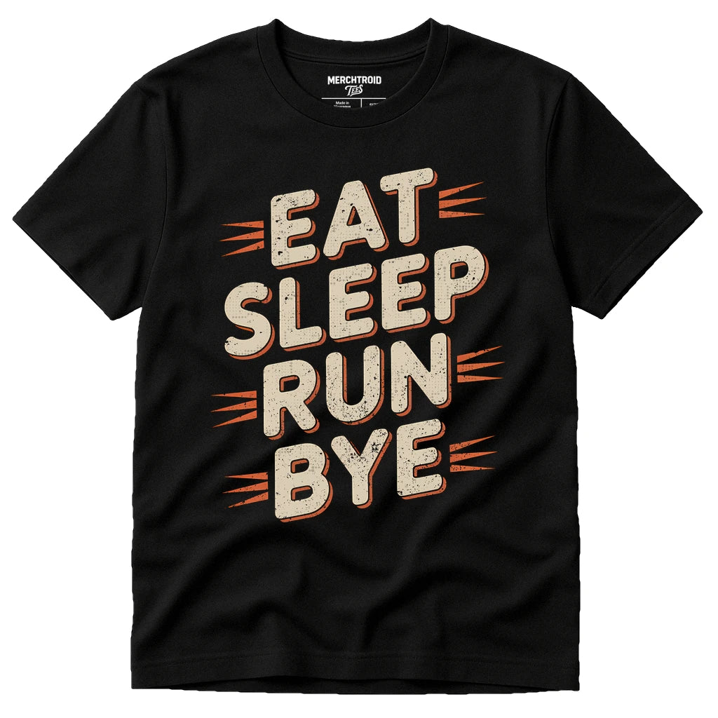 Black Running Shirts - "Eat Sleep Run Bye" graphic tee with beige print, flat lay product photo