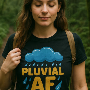 "Pluvial Af" black t shirt purple rain, photographed as gifts for rain lovers