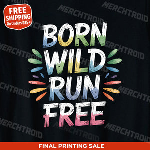 "Born Wild Run Free" running tee - product photo 10