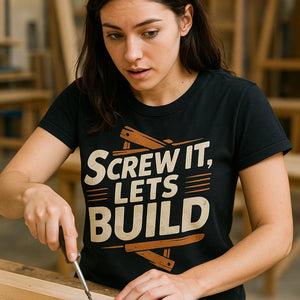 "Screw It Lets Build" carpentry shirts - product photo 8