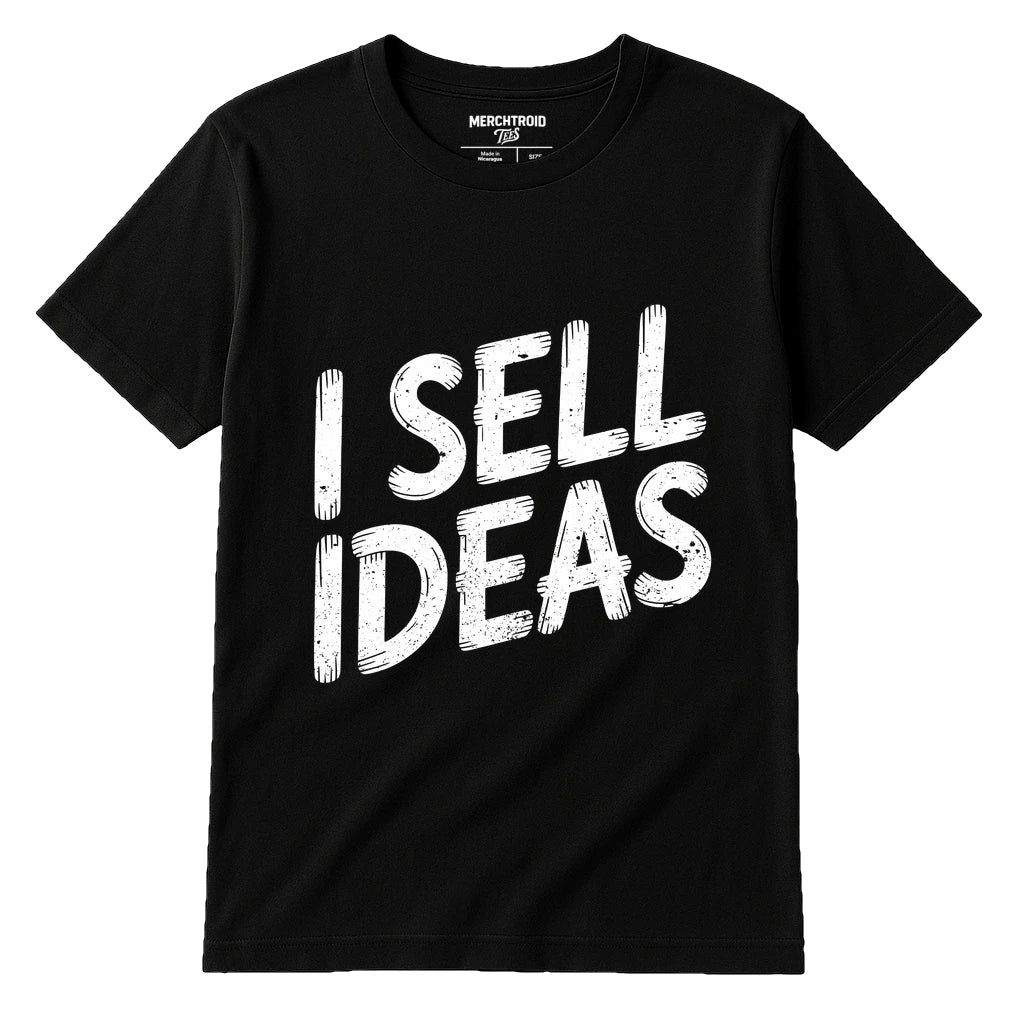 A black T-shirt with bold white text saying "I SELL IDEAS." The shirt is displayed on a plain background, featuring short sleeves and a round neckline.