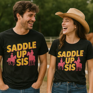 Person wearing the black shirts for horseback riding graphic tee - "Saddle Up Sis" design