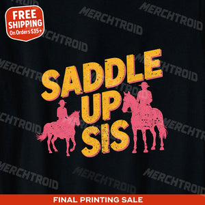 "Saddle Up Sis" shirts for horseback riding - product photo 9