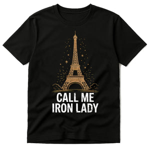 Black T Shirt Eiffel Tower - "Call Me Iron Lady" graphic tee with gold print, flat lay product photo