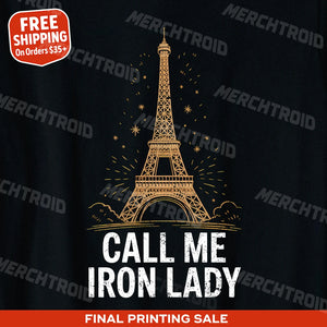 "Call Me Iron Lady" t shirt eiffel tower - product photo 9